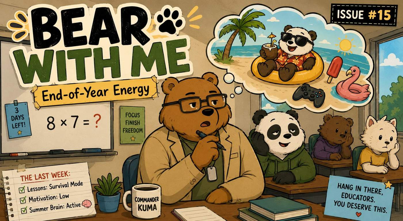 Bear With Me Issue 15 End of Year Energy